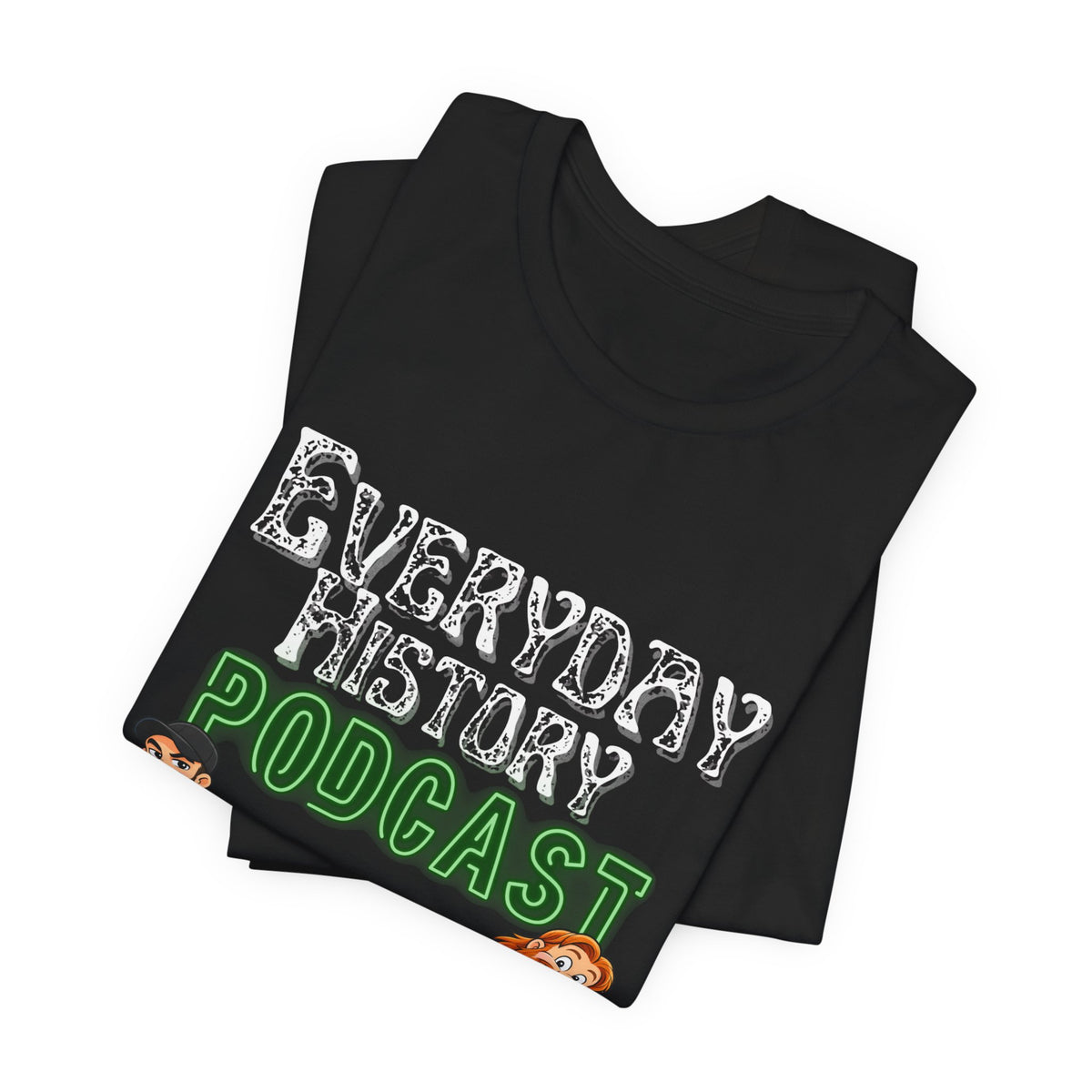 Everyday History Podcast T‑Shirt – Cartoon Hosts Logo Tee