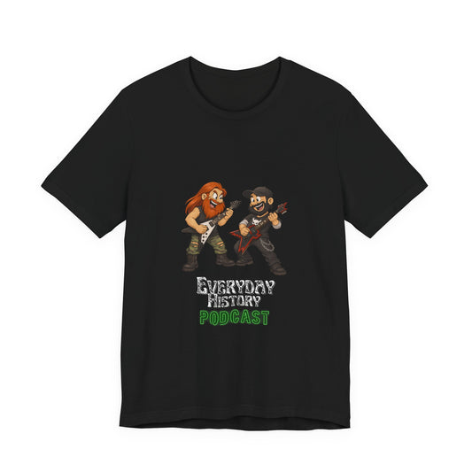 Everyday History Podcast Tee